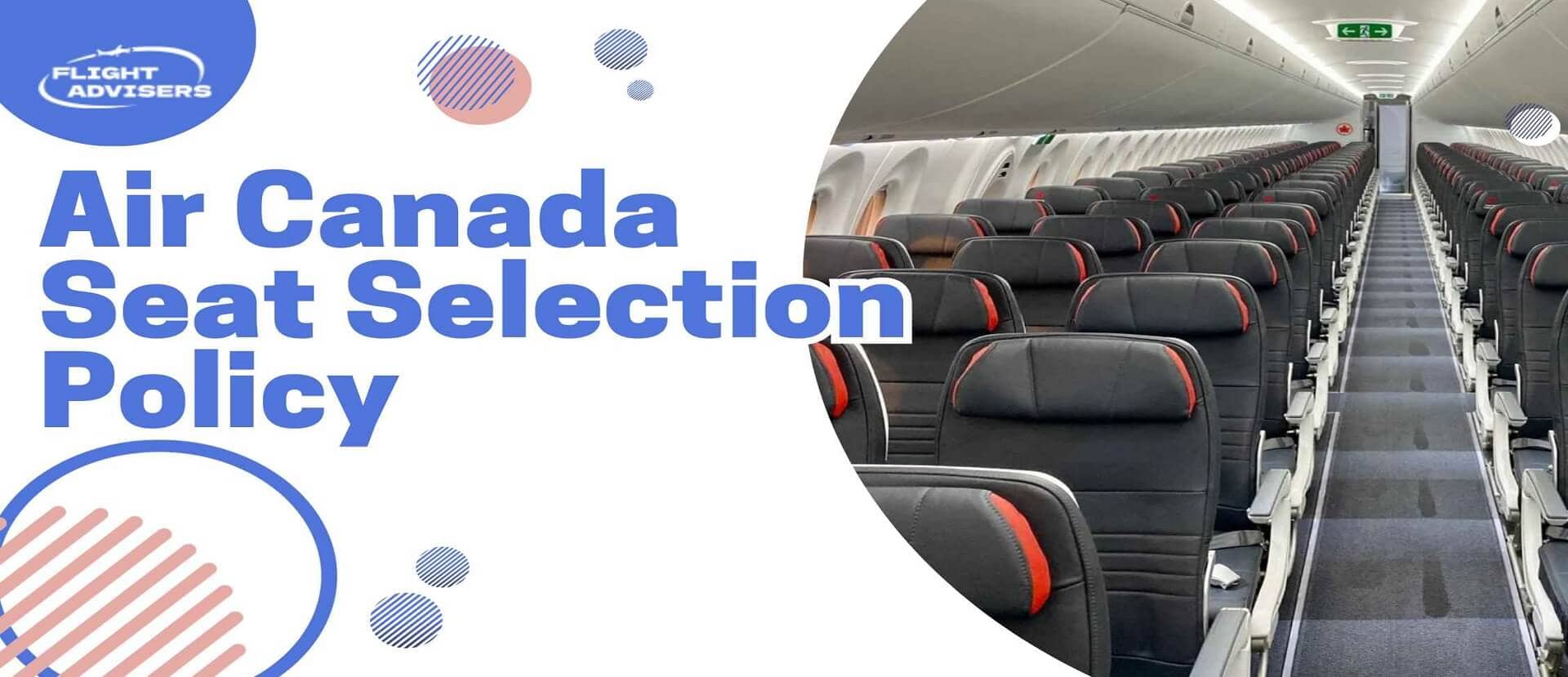 air-canada-seat-selection-policy