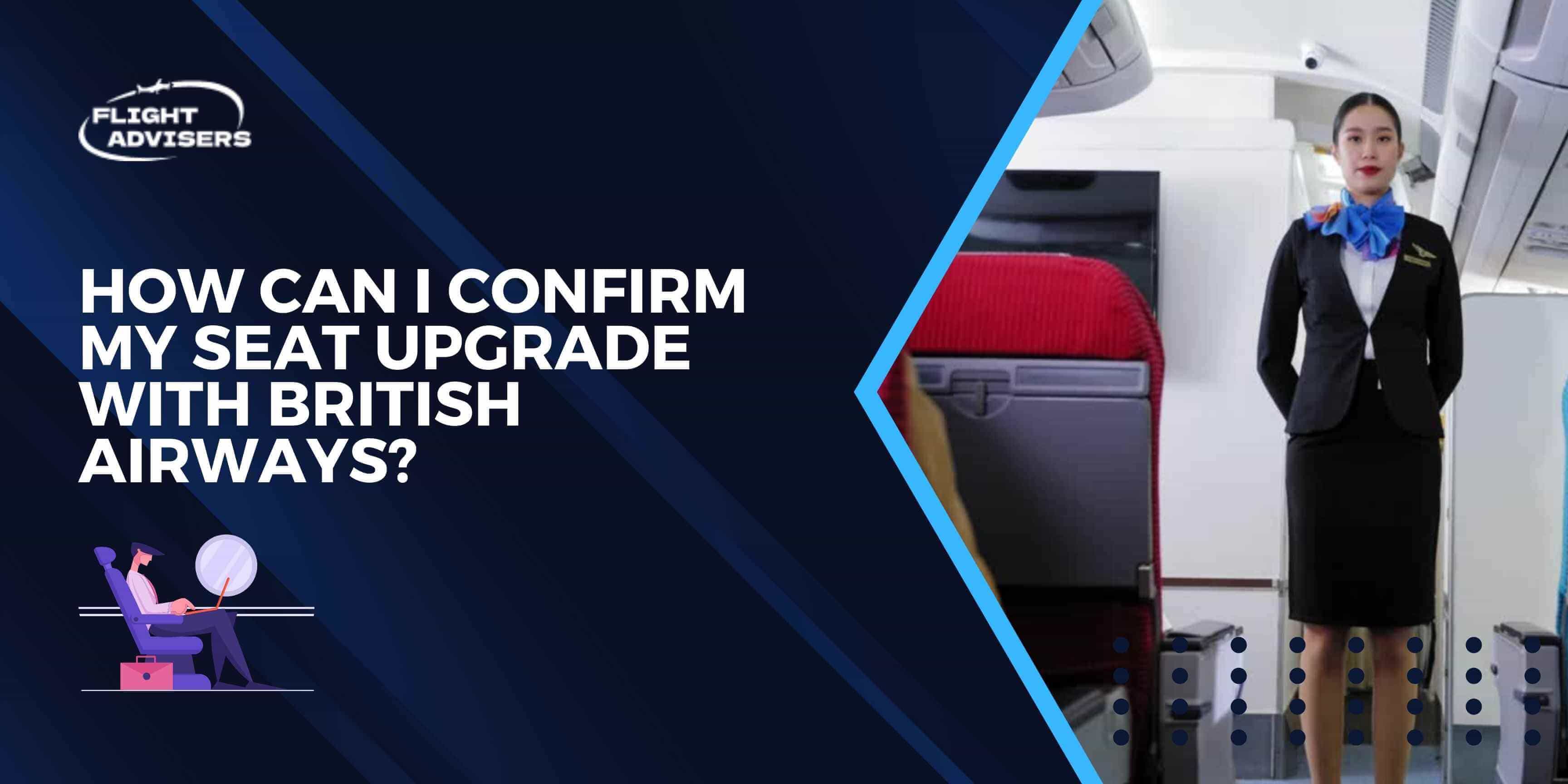 how-to-confirm-seat-upgrade-with-british-airways